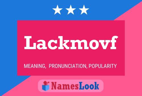 Lackmovf Name Poster