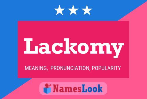 Lackomy Name Poster