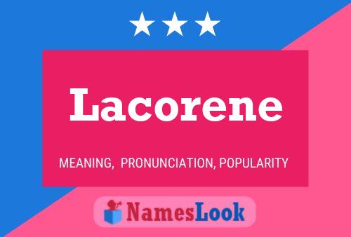 Lacorene Name Poster