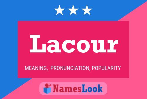 Lacour Name Poster