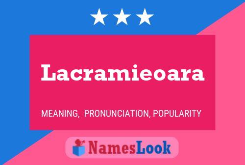 Lacramieoara Name Poster