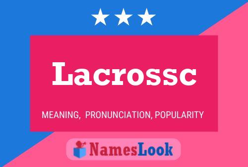 Lacrossc Name Poster