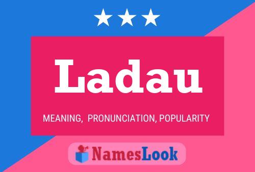 Ladau Name Poster