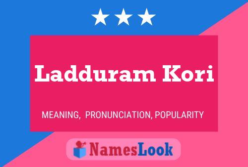 Ladduram Kori Name Poster