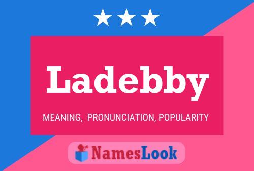 Ladebby Name Poster