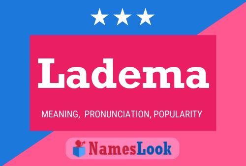 Ladema Name Poster