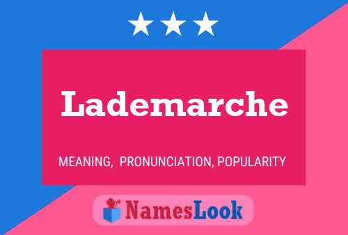 Lademarche Name Poster