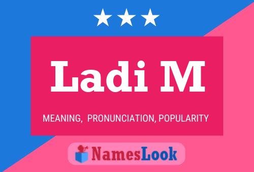 Ladi M Name Poster