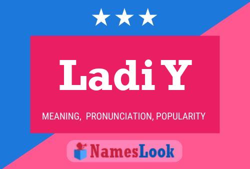 Ladi Y Name Poster