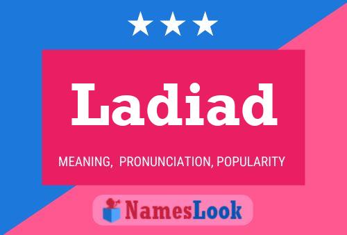 Ladiad Name Poster