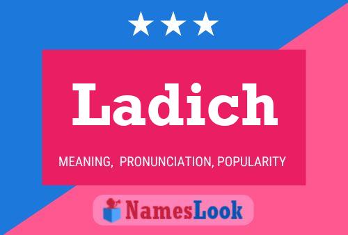 Ladich Name Poster