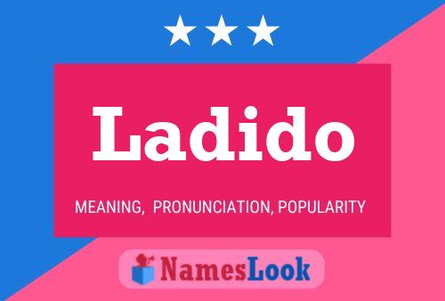 Ladido Name Poster