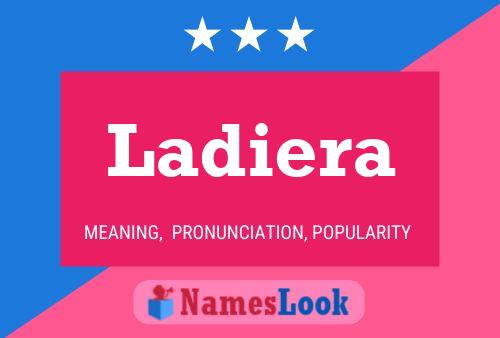 Ladiera Name Poster