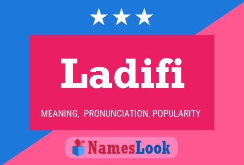 Ladifi Name Poster