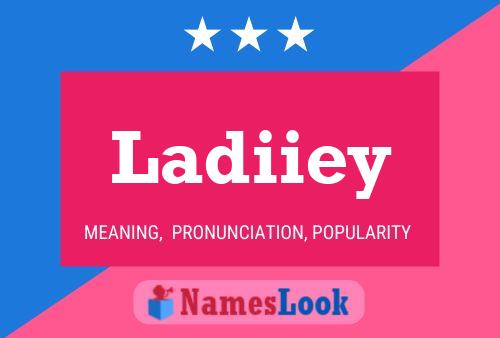 Ladiiey Name Poster