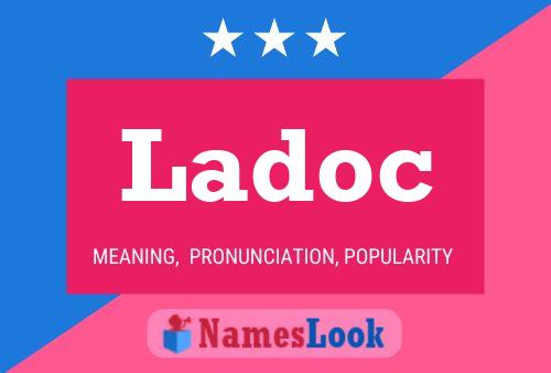 Ladoc Name Poster