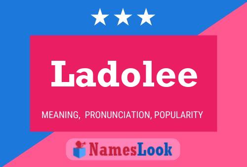 Ladolee Name Poster