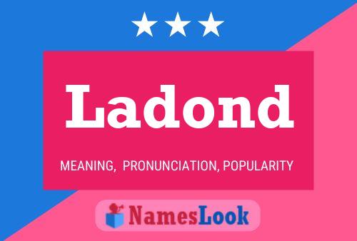 Ladond Name Poster