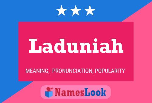 Laduniah Name Poster