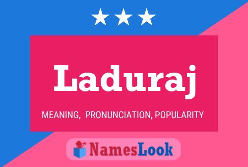 Laduraj Name Poster