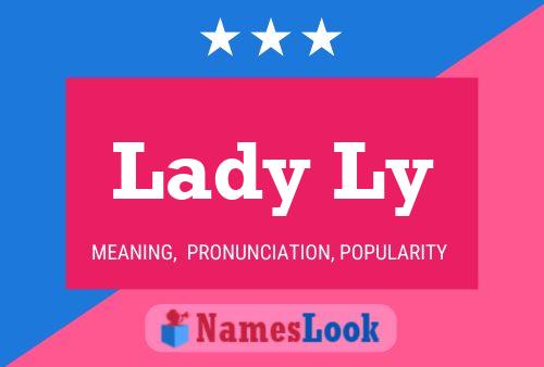 Lady Ly Name Poster