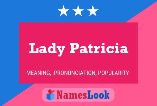 Lady Patricia Name Poster