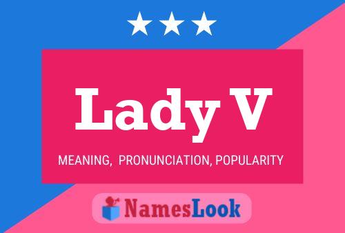 Lady V Name Poster