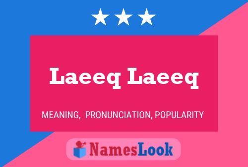 Laeeq Laeeq Name Poster