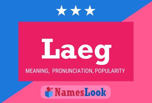 Laeg Name Poster