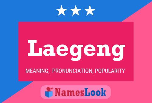 Laegeng Name Poster