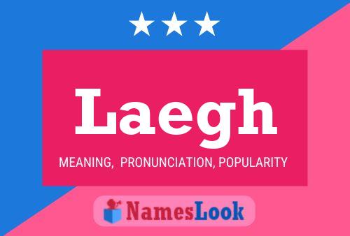 Laegh Name Poster