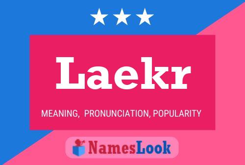 Laekr Name Poster