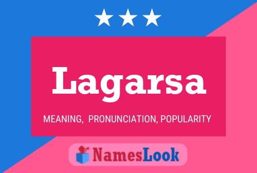 Lagarsa Name Poster