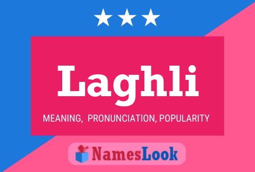 Laghli Name Poster