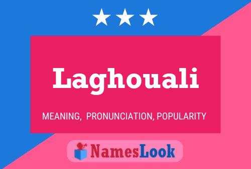 Laghouali Name Poster