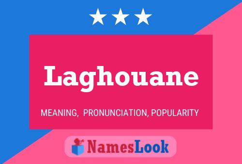 Laghouane Name Poster