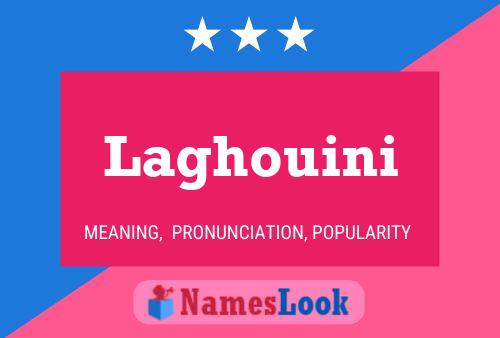 Laghouini Name Poster