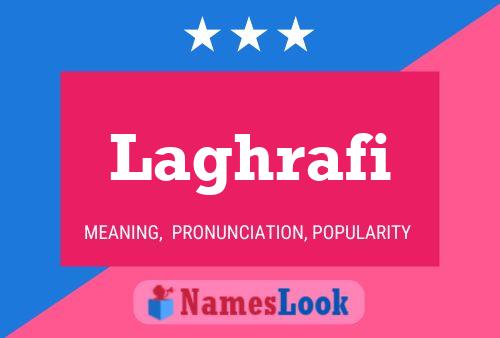 Laghrafi Name Poster