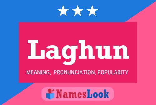 Laghun Name Poster