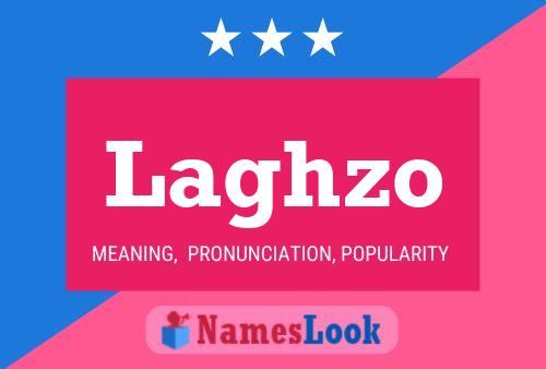 Laghzo Name Poster