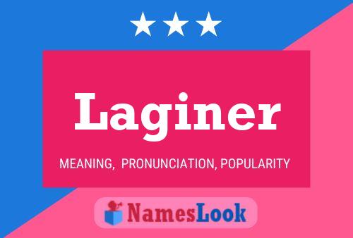 Laginer Name Poster