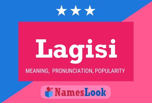 Lagisi Name Poster