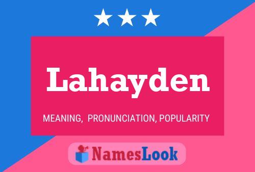 Lahayden Name Poster