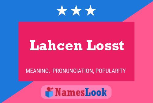 Lahcen Losst Name Poster