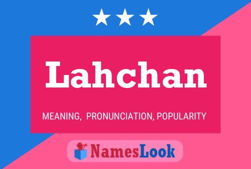 Lahchan Name Poster