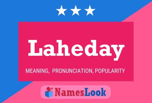 Laheday Name Poster