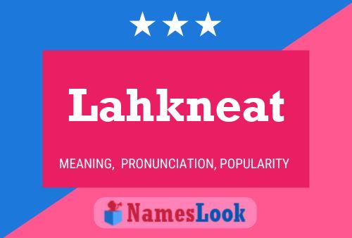 Lahkneat Name Poster