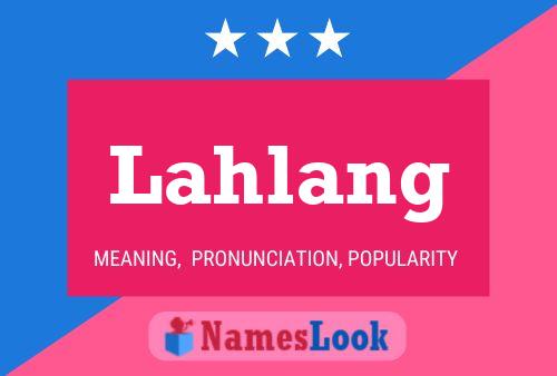 Lahlang Name Poster