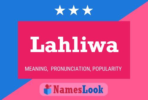 Lahliwa Name Poster