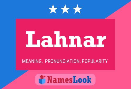 Lahnar Name Poster